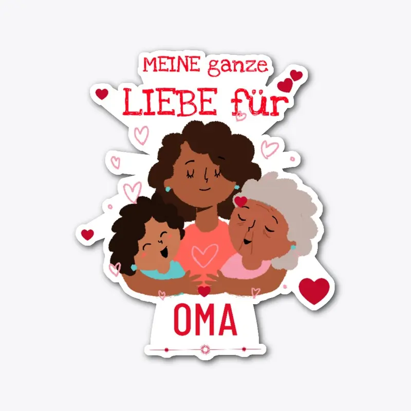 Meine Ganze Liebe Für Oma