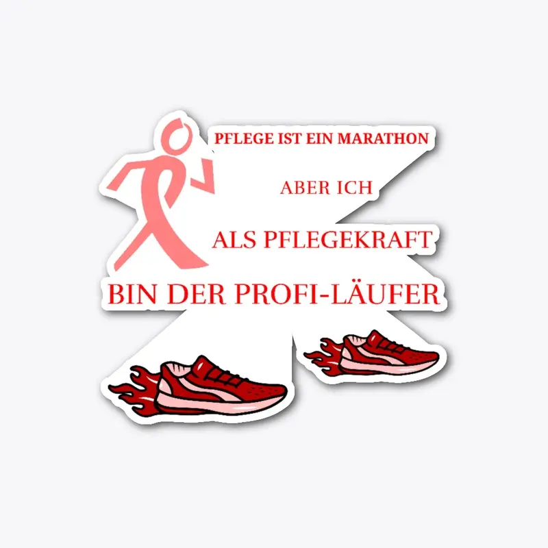 Pflege Marathon, Aber Ich Pflegekraft