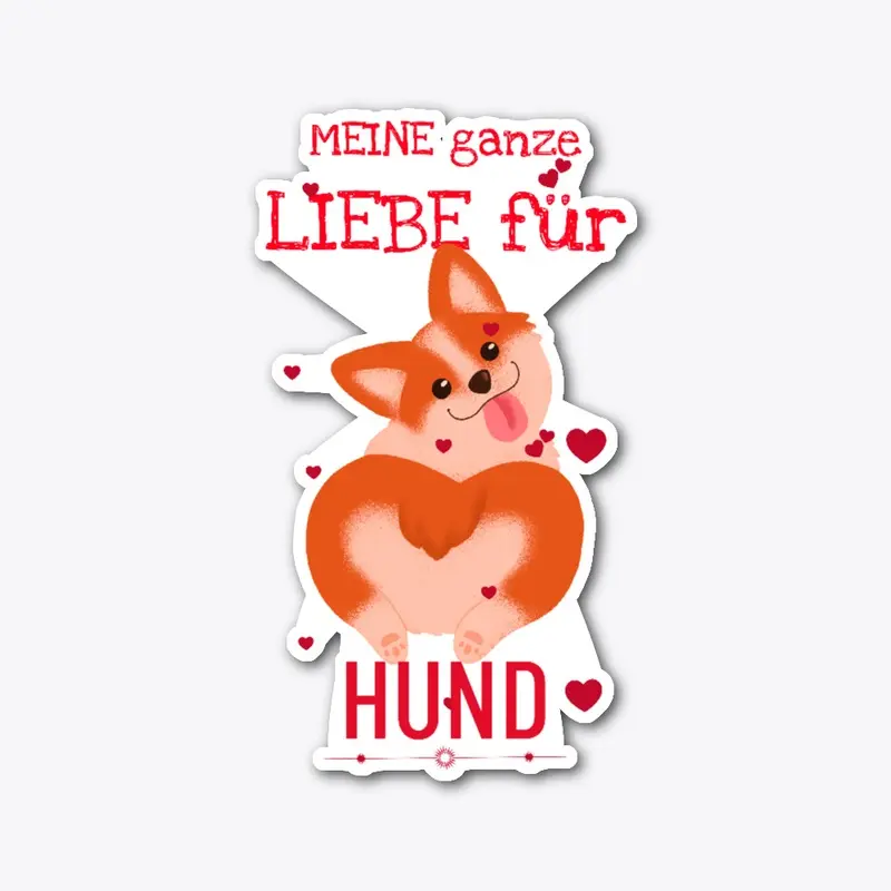 Meine Ganze Liebe Für Hund