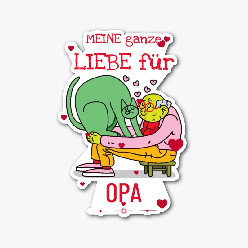 Meine Ganze Liebe Für Opa